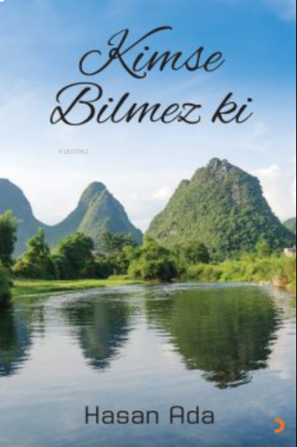 Kimse Bilmez ki