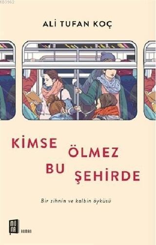 Kimse Ölmez Bu Şehirde