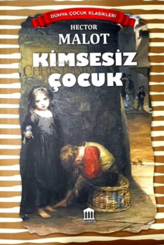 Kimsesiz Çocuk - Dünya Çocuk Klasikleri