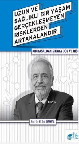 Kimyasaldan Gıdaya Doz ve Risk