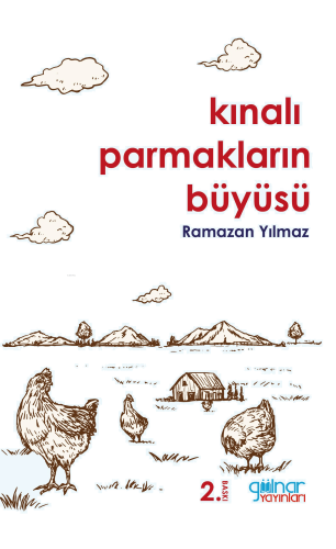 Kınalı Parmakların Büyüsü