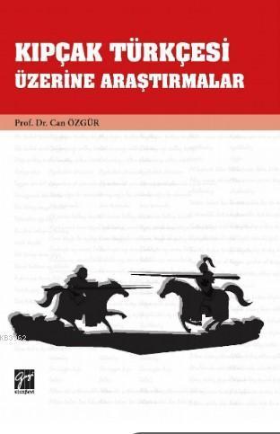 Kıpçak Türkçesi Üzerine Araştırmalar