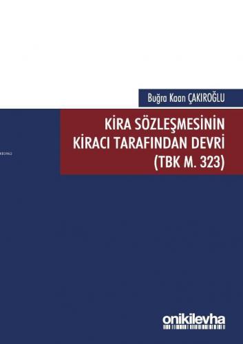 Kira Sözleşmesinin Kiracı Tarafından Devri