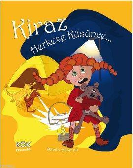 Kiraz Herkese Küsünce (Ciltli)