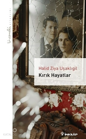 Kırık Hayatlar - Livaneli Kitaplığı