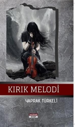 Kırık Melodi