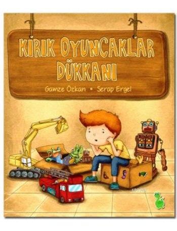 Kırık Oyuncaklar Dükkanı