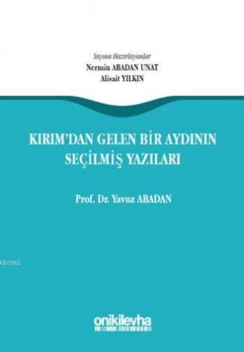 Kırım'dan Gelen Bir Aydının Seçilmiş Yazıları