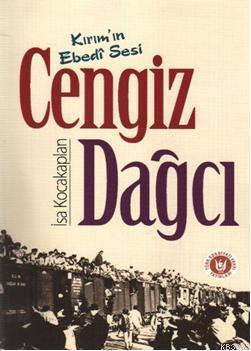 Kırım'ın Ebedi Sesi Cengiz Dağcı