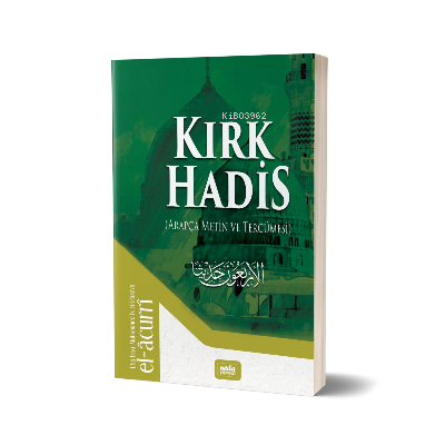 Kırk Hadis (Arapça Metin ve Tercümesi)