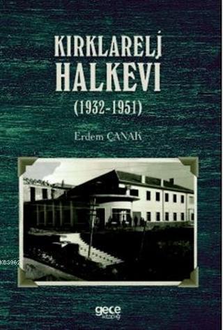 Kırklareli Halkevi (1932-1951)