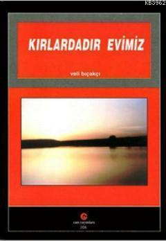 Kırlardadır Evimiz