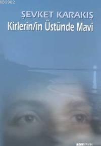 Kirlerin/in Üstünde Mavi