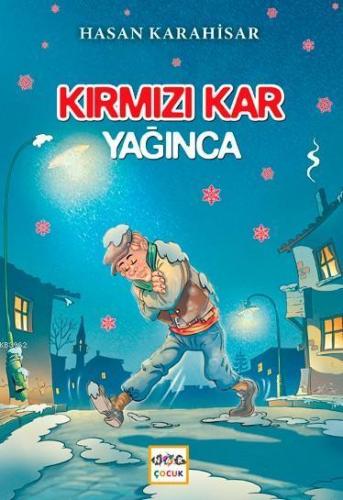 Kırmızı Kar Yağınca