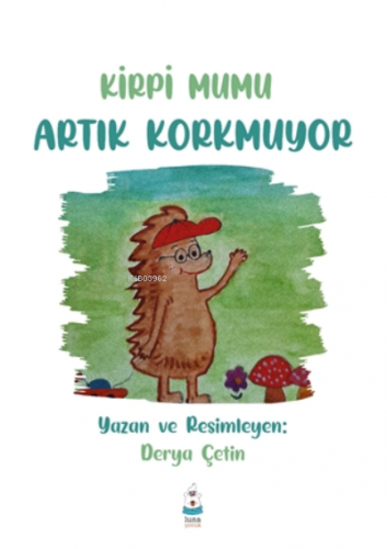 Kirpi Mumu Artık Korkmuyor