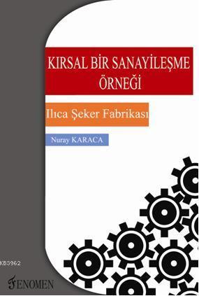 Kırsal Bir Sanayileşme Örneği