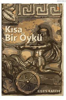 Kısa Bir Öykü