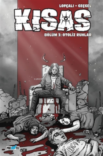 Kısas - Bölüm 3: Otoliz Ruhlar