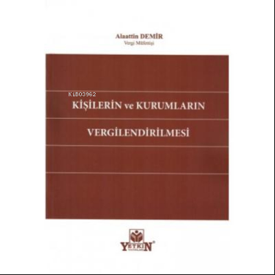 Kişilerin ve Kurumların Vergilendirilmesi