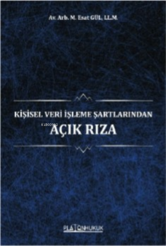 Kişisel Veri İşleme Şartlarından Açık Rıza