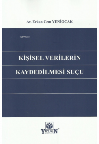 Kişisel Verilerin Kaydedilmesi Suçu