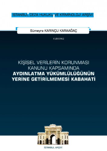 Kişisel Verilerin Korunması Kanunu Kapsamında Aydınlatma Yükümlülüğünü