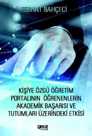 Kişiye Özgü Öğretim Portalının Öğrenenlerin Akademik Başarısı