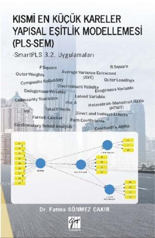 Kısmi En Küçük Kareler Yapısal Eşitlik Modellemesi (PLS-SEM)