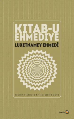 Kıtab-U Ehmedıye;Luxetnamey Ehmedî