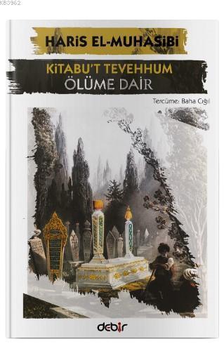 Kitabu't Tevehhum – Ölüme Dair