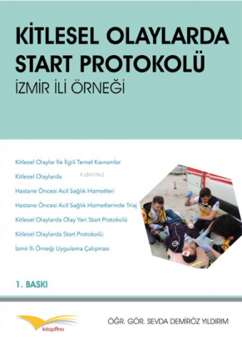 Kitlesel Olaylarda Start Protokolü İzmir İli Örneği