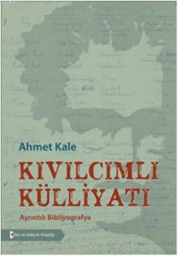 Kıvılcımlı Külliyatı