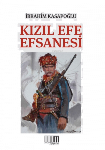 Kızıl Efe Efsanesi