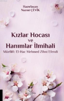 Kızlar Hocası ve Hanımlar İlmihali