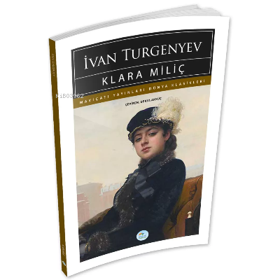 Klara Miliç - İvan Turgenyev