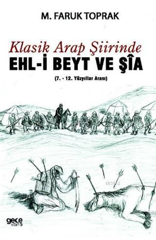 Klasik Arap Şiirinde Ehl-i Beyt ve Şia