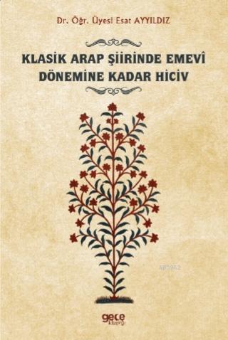 Klasik Arap Şiirinde Emevî Dönemine Kadar Hiciv