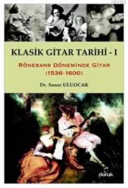 Klasik Gitar Tarihi - I