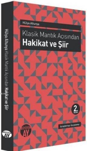 Klasik Mantık Açısından - Hakikat ver Şiir