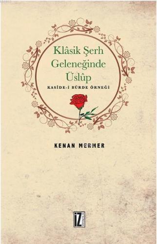 Klâsik Şerh Geleneğinde Üslûp