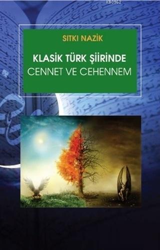 Klasik Türk Şiirinde Cennet ve Cehennem