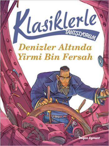 Klasiklerle Tanışıyorum - Denizler Altında Yirmi Bin Fersah