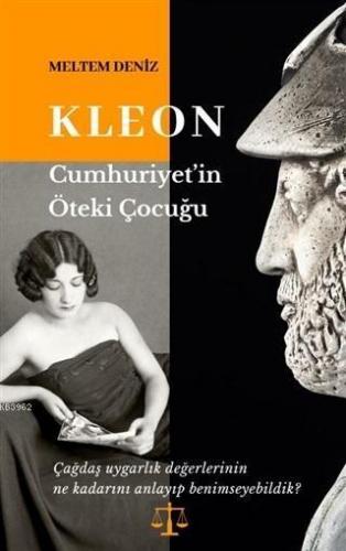 Kleon: Cumhuriyet'in Öteki Çocuğu