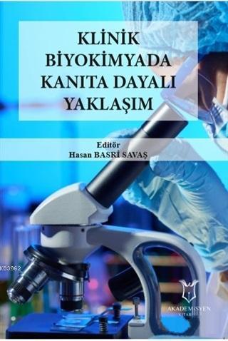 Klinik Biyokimyada Kanıta Dayalı Yaklaşım