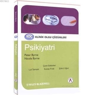 Klinik Olgu Çözümleri Psikiyatri