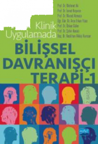 Klinik Uygulamada;Bilişsel Davranışçı Terapi