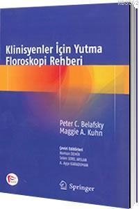 Klinisyenler İçin Yutma Floroskopi Rehberi