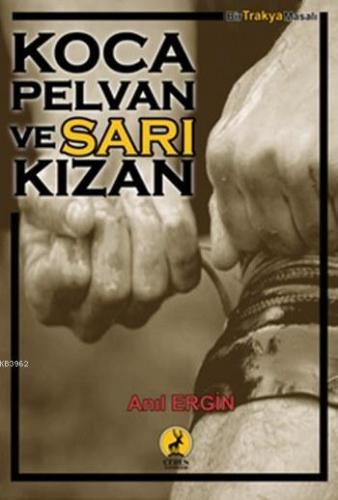 Koca Pelvan ve Sarı Kızan