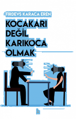 Kocakarı Değil Karıkoca Olmak