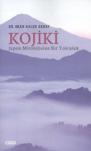 Kojiki Japon Mitolojisine Bir Yolculuk